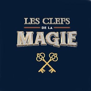 Les Clefs de la Magie